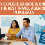 Why Explore Karade is One of the Best Travel Agencies in Kolkata